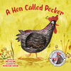 Lil Legends: A Hen Called Pecker -Sharing