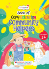 Book of Copy Colouring: Community Helpers for Kids | Fun Colouring Activity Book | Ages 3+