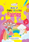 Book of Copy Colouring: Fairies for Kids | Fun Colouring Activity Book | Ages 3+