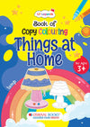 Book of Copy Colouring: Things at Home for Kids | Fun Colouring Activity Book | Ages 3+