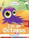 Lil Legends Fascinating Animal Book , OCTOPUS - A Sea Animal, Exciting Illustrated Book for kids, Age 2+ Oswaal Books and Learning Private Limited