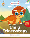 Lil Legends Know Me Series - Dinosaurs | I am a Triceratops | Fascinating Animal Book | Exciting Illustrated Book | For kids | Age 2+ Years Oswaal Books and Learning Private Limited