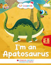 Lil Legends Know Me Series - Dinosaurs | I am an Apatosorrus | Fascinating Animal Book | Exciting Illustrated Book | For kids | Age 2+ Years Oswaal Books and Learning Private Limited