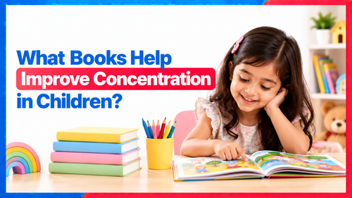 What Books Help Improve Concentration in Children?