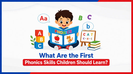 What Are the First Phonics Skills Children Should Learn? 