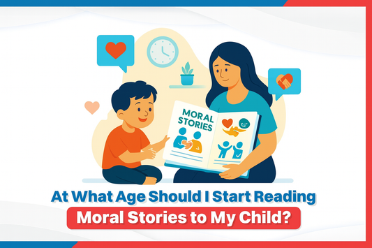At What Age Should I Start Reading Moral Stories to My Child?