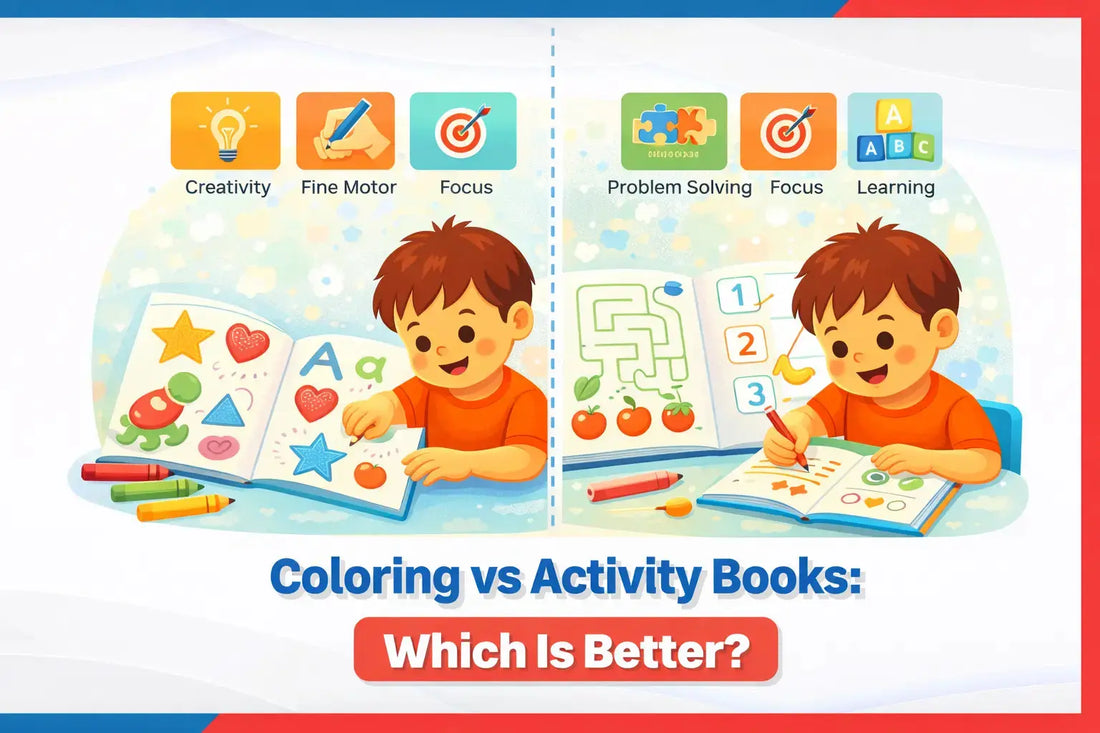 Coloring vs Activity Books: Which Is Better for Kids?
