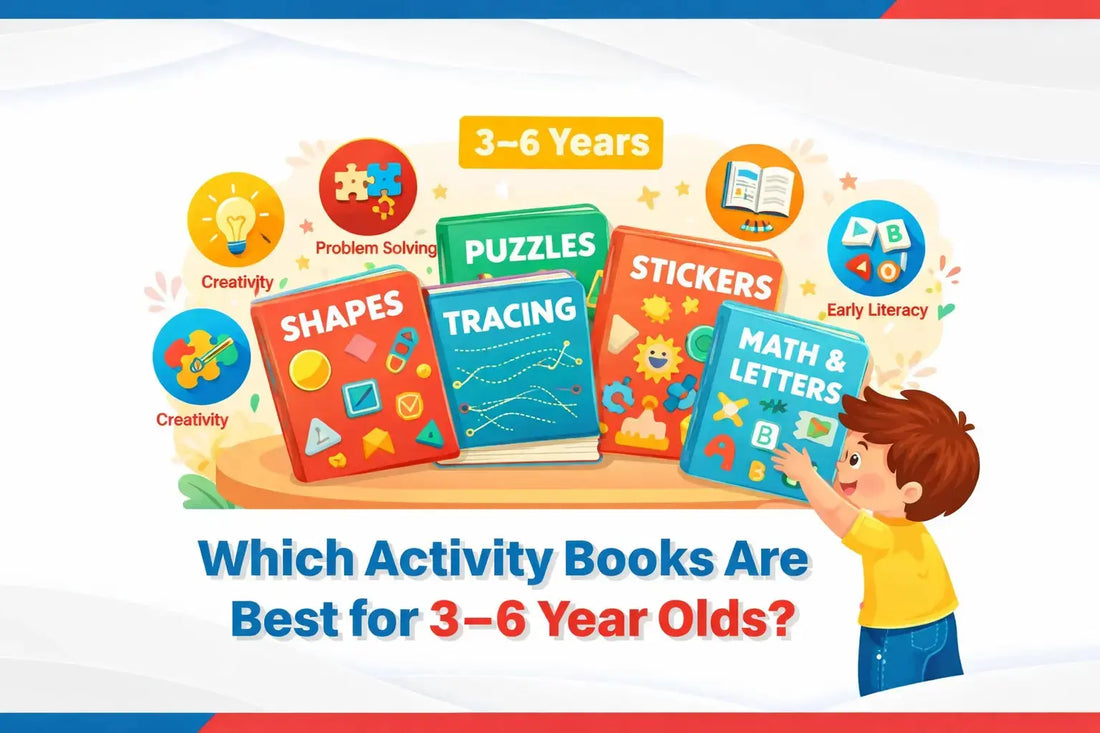 Which Activity Books Are Best for 3–6 Year Olds? 