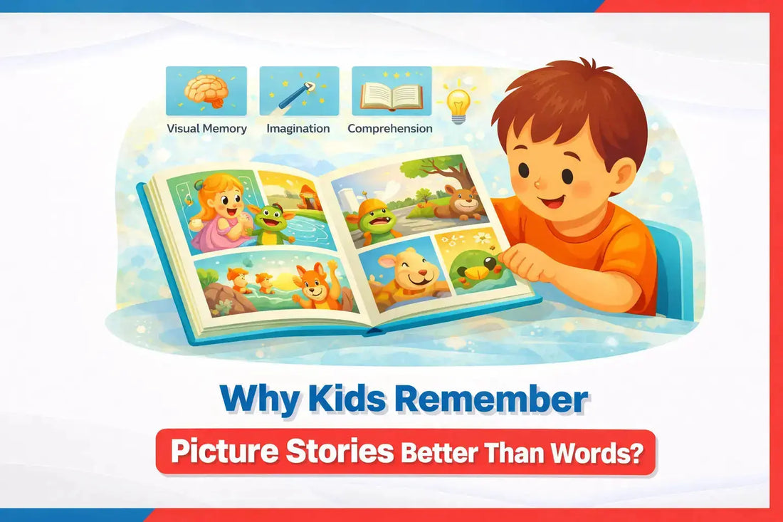 Why Kids Remember Picture Stories More Than Words 