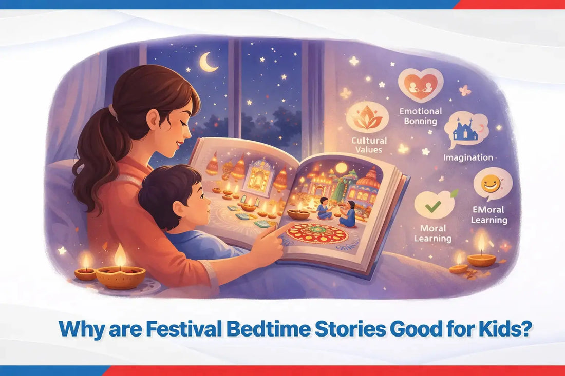 Why Are Festival Bedtime Stories Good for Kids? 
