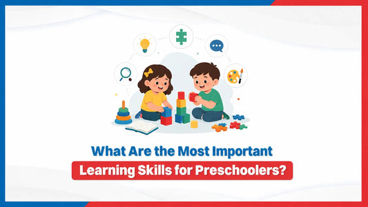 What Are the Most Important Learning Skills for Preschoolers?