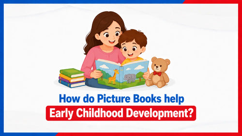 How Do Picture Books Help Early Childhood Development?