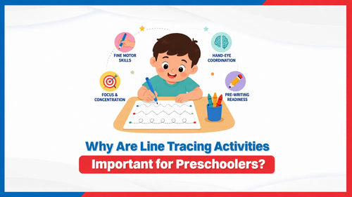 Why Are Line Tracing Activities Important for Preschoolers?