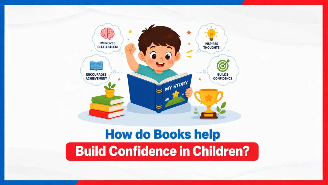How do Books help Build Confidence in Children? 