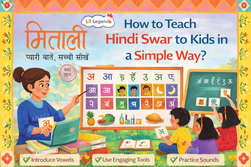 How to Teach Hindi Swar to Kids in a Simple Way?