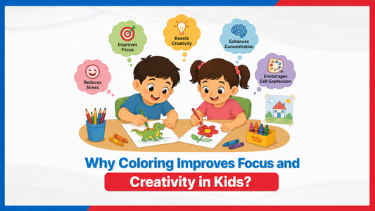 Why Coloring Improves Focus and Creativity in Kids?