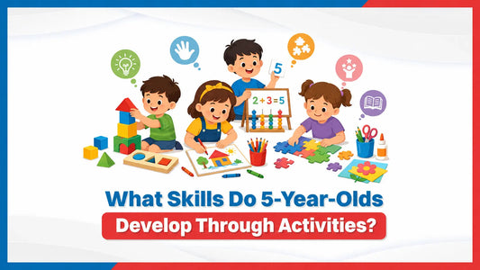 What Skills Do 5-Year-Olds Develop Through Activities? 
