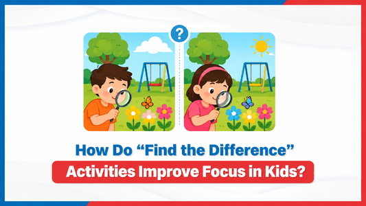 How Do “Find the Difference” Activities Improve Focus in Kids? 