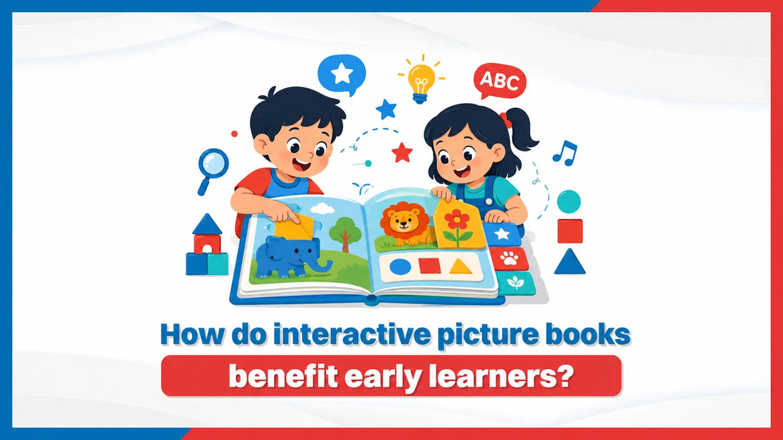 How Do Interactive Picture Books Benefit Early Learners? 