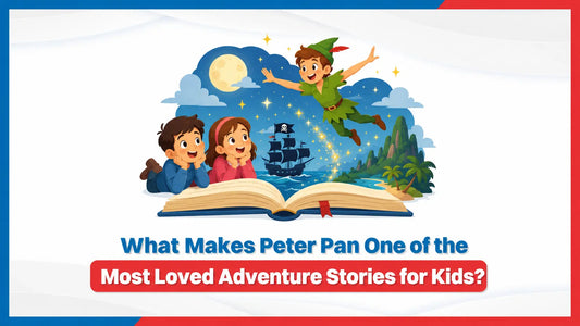 What Makes Peter Pan One of the Most Loved Adventure Stories for Kids? 