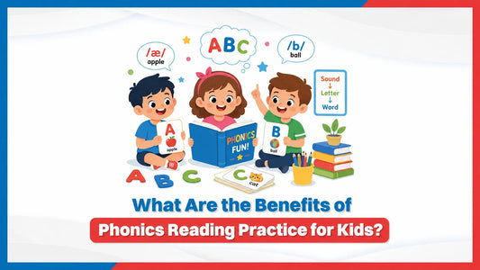 What Are the Benefits of Phonics Reading Practice for Kids?
