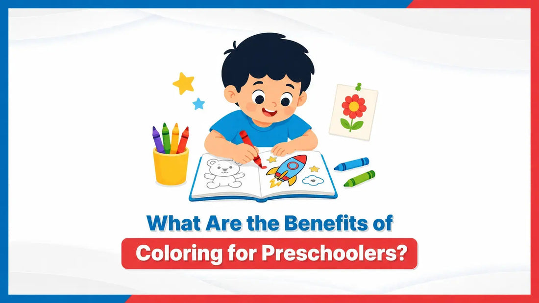 What Are the Benefits of Coloring for Preschoolers? 