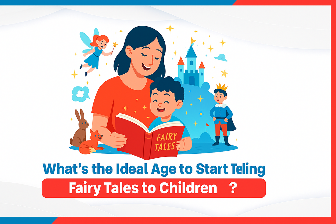 What’s the Ideal Age to Start Telling Fairy Tales to Children?