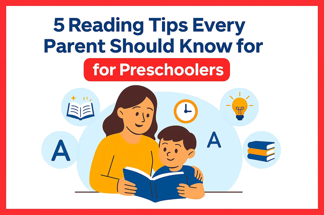5 Reading Tips Every Parent Should Know for Preschoolers 