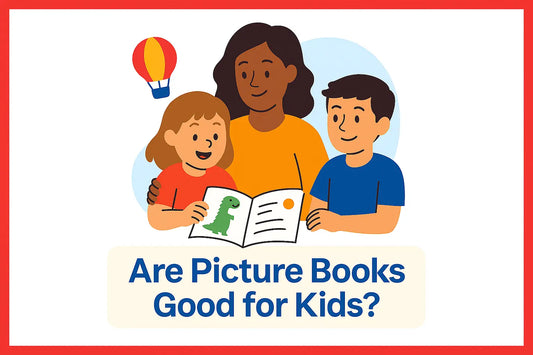 Are Picture Books Good for Kids? 