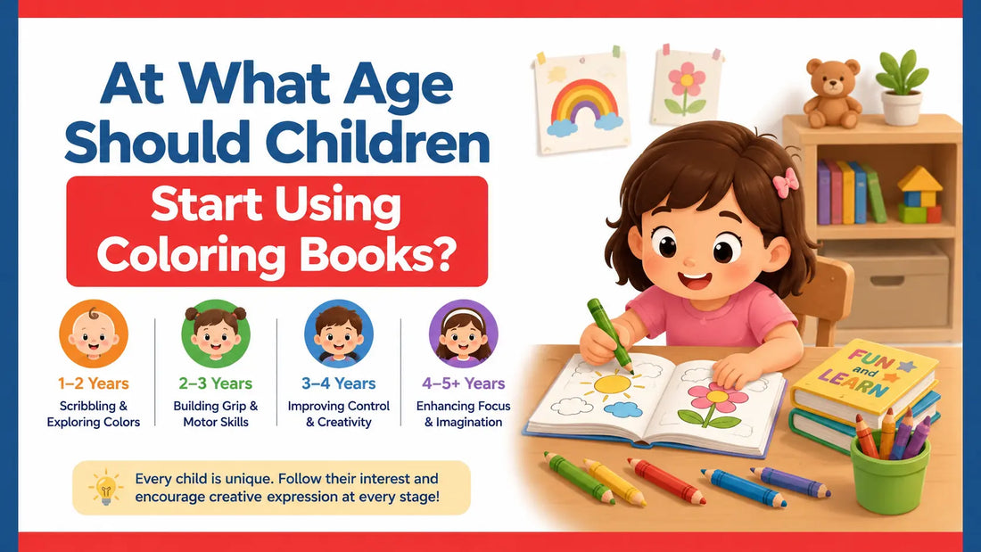 At What Age Should Children Start Using Coloring Books? 