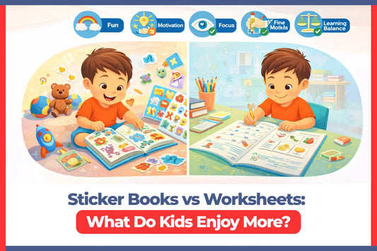 Sticker Books vs Worksheets: What Do Kids Enjoy More? 