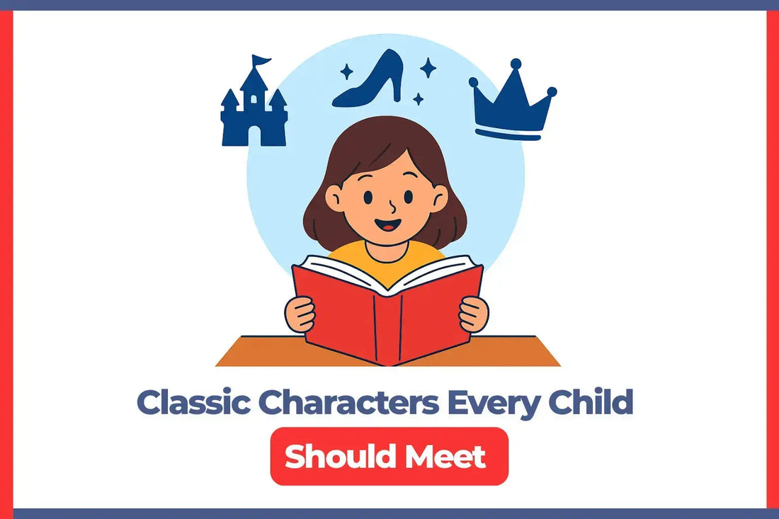 Classic Characters Every Child Should Meet 