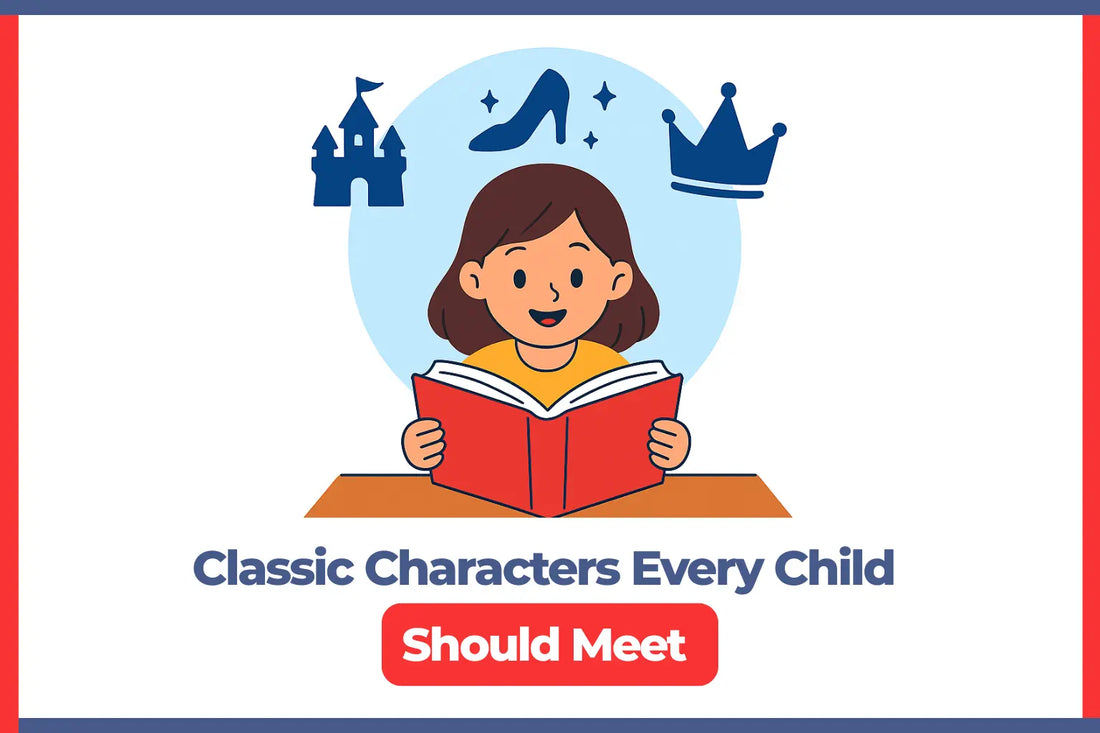 Classic Characters Every Child Should Meet 