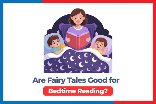 Are Fairy Tales Good for Bedtime Reading? 