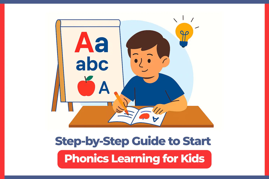 Step-by-Step Guide to Start Phonics Learning for Kids 