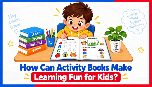 How Can Activity Books Make Learning Fun for Kid