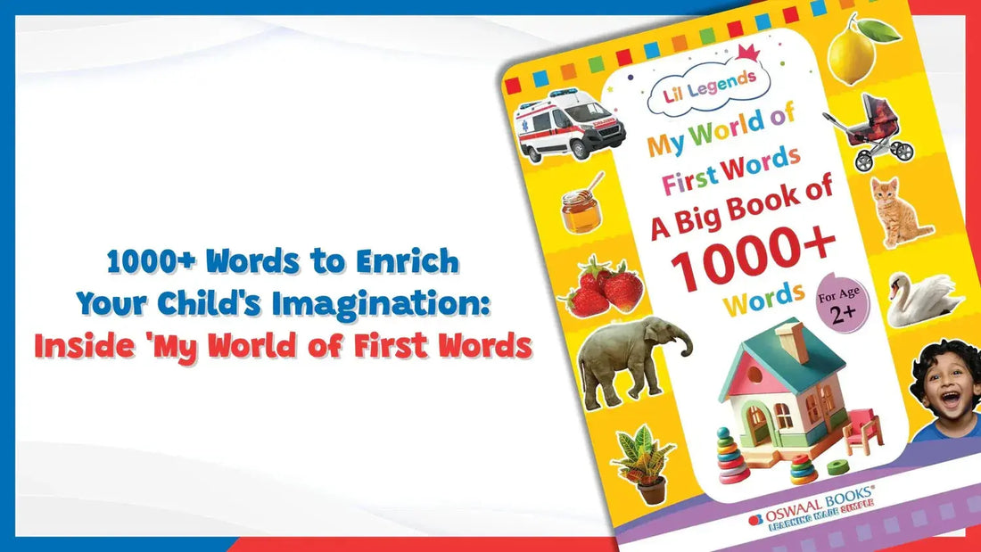 1000+ Words to Enrich Your Child's Imagination: Inside 'My World of First Words 
