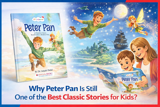 Why Peter Pan Is Still One of the Best Classic Stories for Kids? 