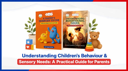 Understanding Children’s Behaviour & Sensory Needs: A Practical Guide for Parents