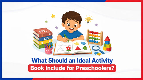 What Should an Ideal Activity Book Include for Preschoolers?