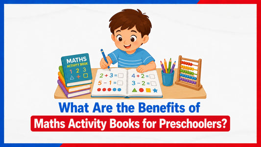 What Are the Benefits of Maths Activity Books for Preschoolers?