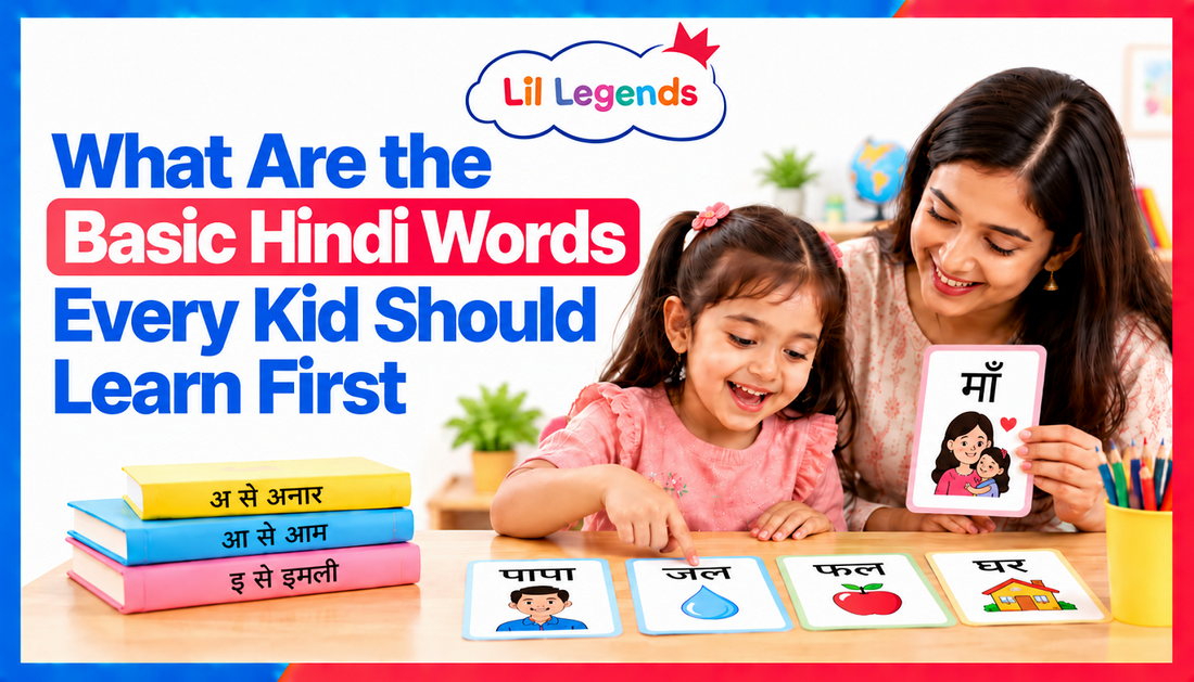 What Are the Basic Hindi Words Every Kid Should Learn First 