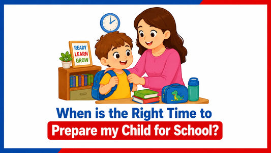 When Is the Right Time to Prepare My Child for School?