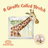 Austin Macauley, Lil legends, A Life Lessons for Kids, A Giraffe Called Stretch 