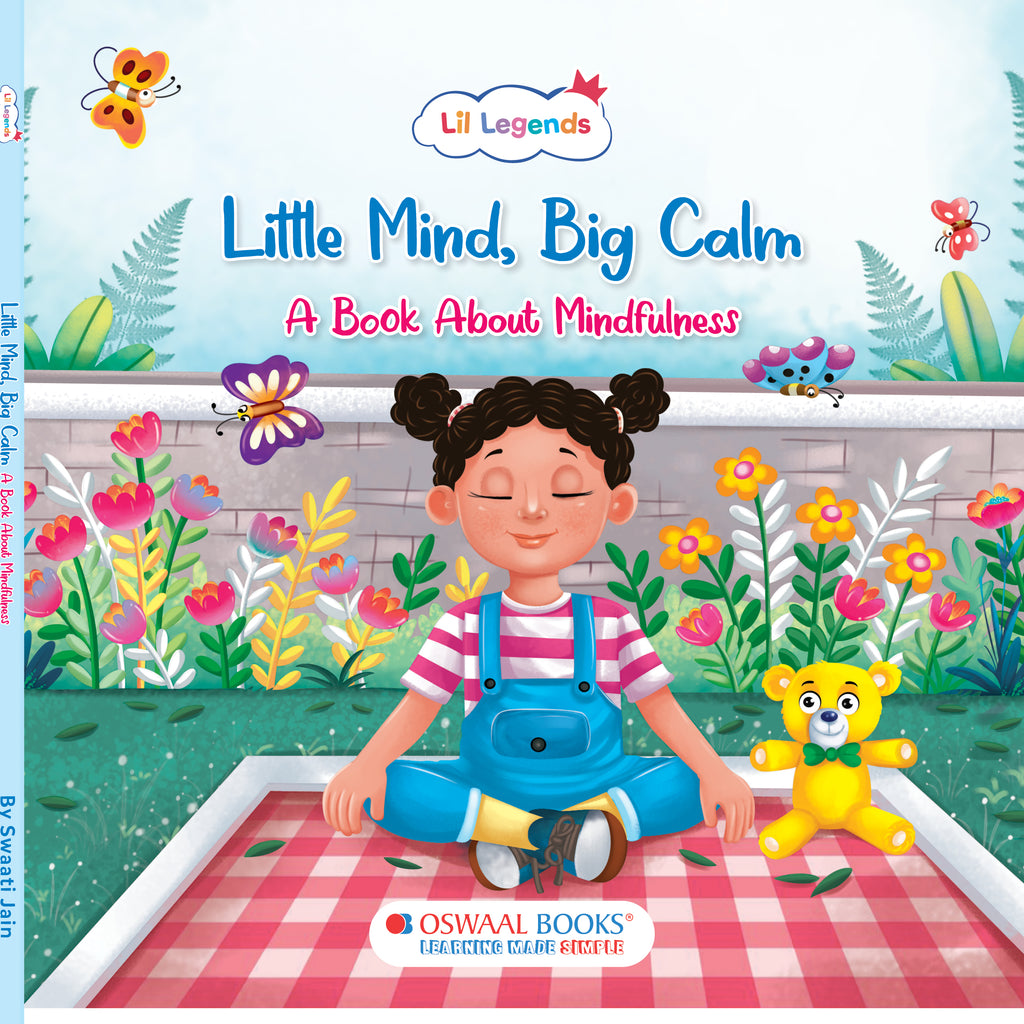 Lil Legends: Little Mind, Big Calm: A Mindfulness Book for Kids