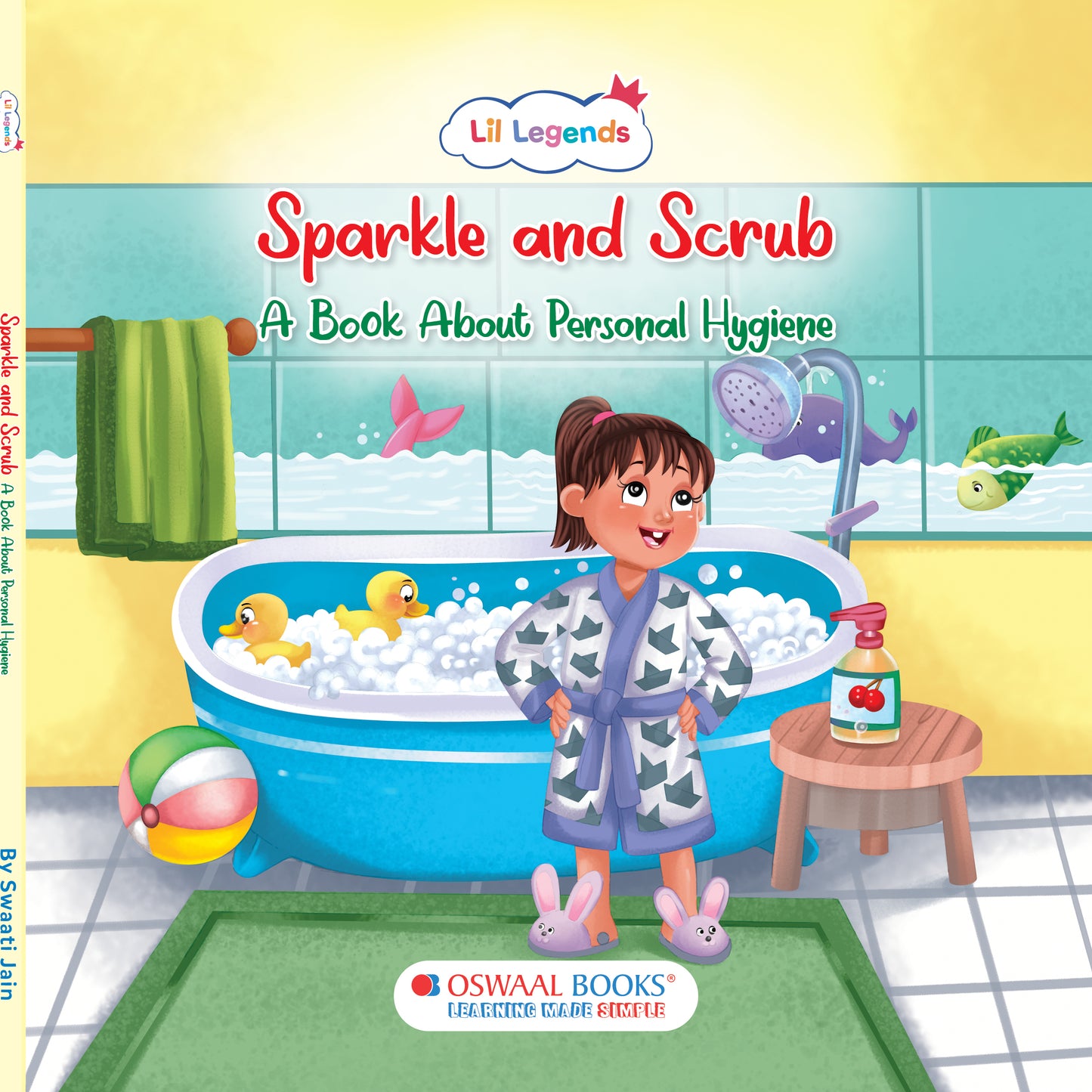 Lil Legends: Sparkle & Scrub: My Clean Habits Book