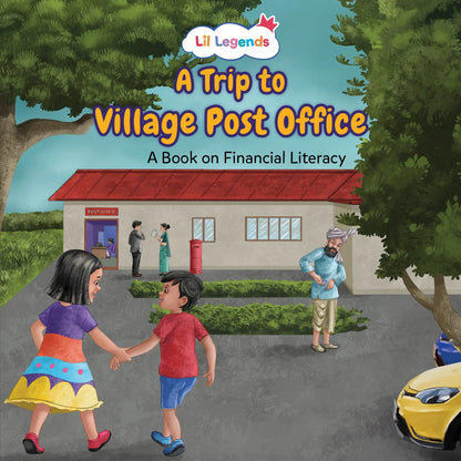 Lil Legends: A Trip to Village Post Office, A book for Financial Literacy 