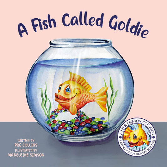 Austin Macauley, Lil legends, A Life Lessons for Kids, A Fish called Goldie 