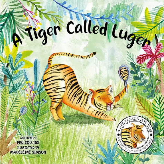 Austin Macauley, Lil legends, A Life Lessons for Kids, A Tiger Called Luger