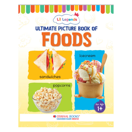 Lil Legends Picture Book for Kids Age 1+ Years - Learn About Foods | Early Learning Illustrated Book with Colourful Pictures | First Words Book for Toddlers & Preschoolers 